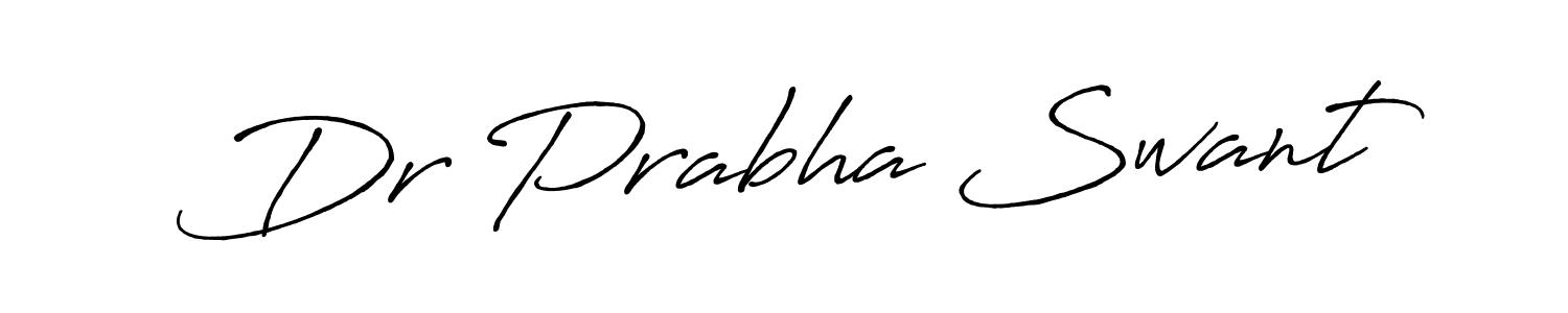 Design your own signature with our free online signature maker. With this signature software, you can create a handwritten (Antro_Vectra_Bolder) signature for name Dr Prabha Swant. Dr Prabha Swant signature style 7 images and pictures png