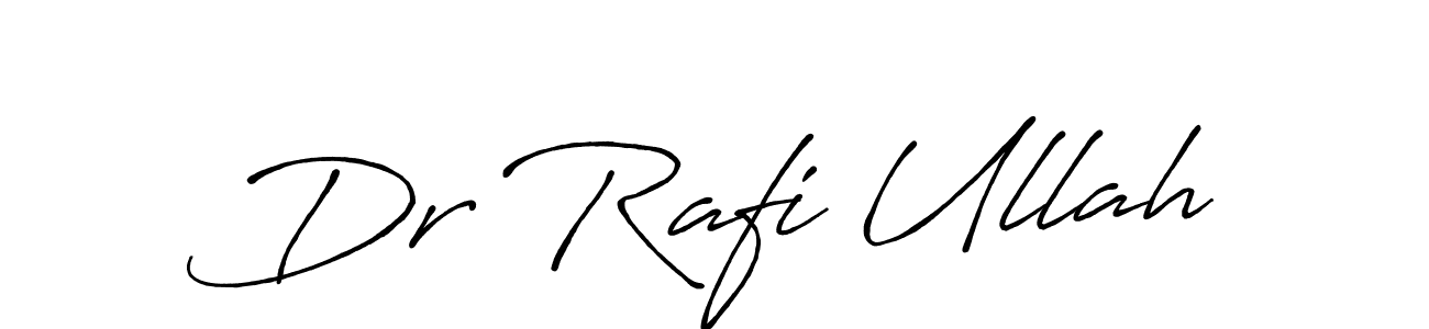 Dr Rafi Ullah stylish signature style. Best Handwritten Sign (Antro_Vectra_Bolder) for my name. Handwritten Signature Collection Ideas for my name Dr Rafi Ullah. Dr Rafi Ullah signature style 7 images and pictures png