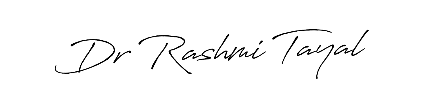 Make a beautiful signature design for name Dr Rashmi Tayal. With this signature (Antro_Vectra_Bolder) style, you can create a handwritten signature for free. Dr Rashmi Tayal signature style 7 images and pictures png