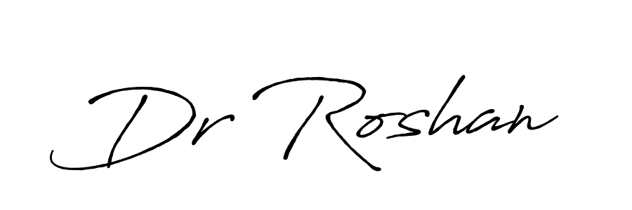 Dr Roshan stylish signature style. Best Handwritten Sign (Antro_Vectra_Bolder) for my name. Handwritten Signature Collection Ideas for my name Dr Roshan. Dr Roshan signature style 7 images and pictures png