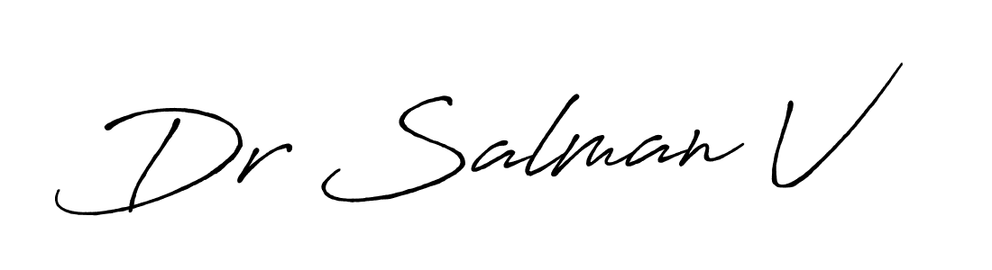 Use a signature maker to create a handwritten signature online. With this signature software, you can design (Antro_Vectra_Bolder) your own signature for name Dr Salman V. Dr Salman V signature style 7 images and pictures png