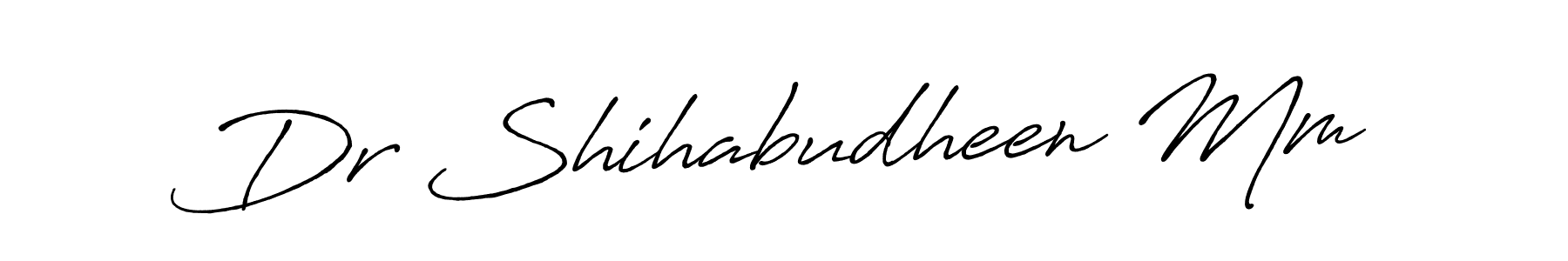 Dr Shihabudheen Mm stylish signature style. Best Handwritten Sign (Antro_Vectra_Bolder) for my name. Handwritten Signature Collection Ideas for my name Dr Shihabudheen Mm. Dr Shihabudheen Mm signature style 7 images and pictures png