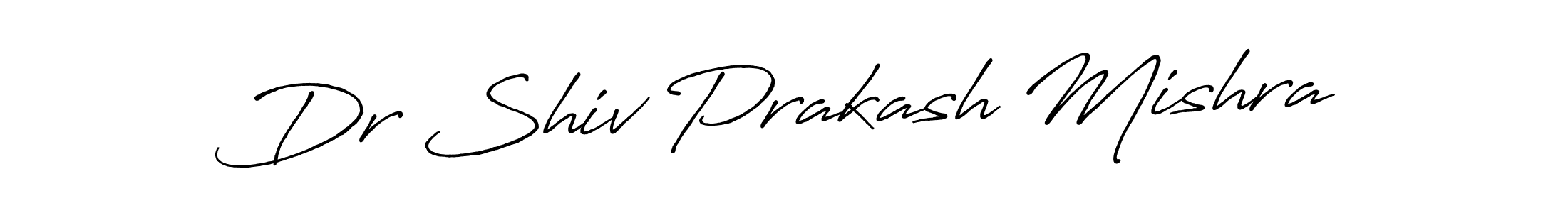 Dr Shiv Prakash Mishra stylish signature style. Best Handwritten Sign (Antro_Vectra_Bolder) for my name. Handwritten Signature Collection Ideas for my name Dr Shiv Prakash Mishra. Dr Shiv Prakash Mishra signature style 7 images and pictures png