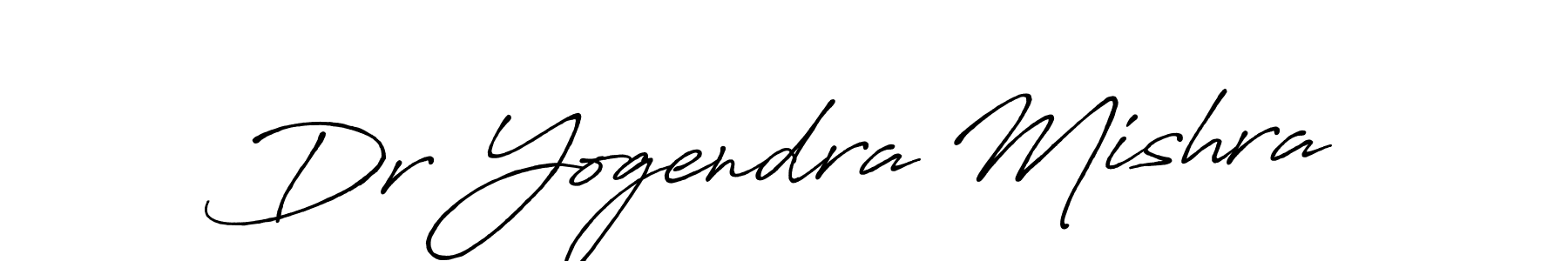 Make a beautiful signature design for name Dr Yogendra Mishra. With this signature (Antro_Vectra_Bolder) style, you can create a handwritten signature for free. Dr Yogendra Mishra signature style 7 images and pictures png