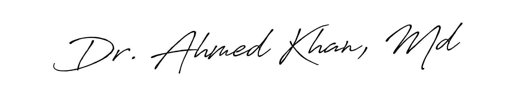 Design your own signature with our free online signature maker. With this signature software, you can create a handwritten (Antro_Vectra_Bolder) signature for name Dr. Ahmed Khan, Md. Dr. Ahmed Khan, Md signature style 7 images and pictures png