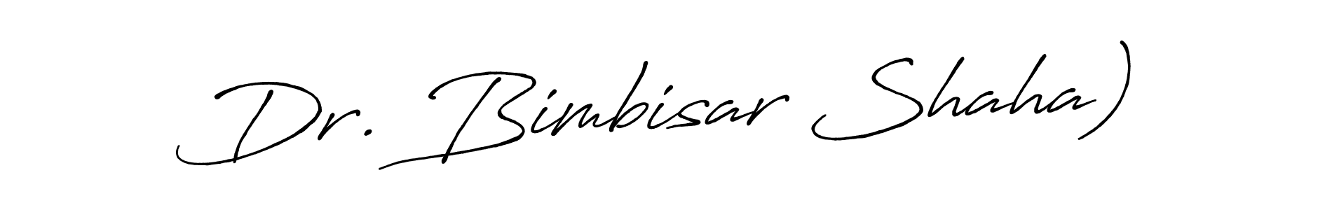 Make a beautiful signature design for name Dr. Bimbisar Shaha). Use this online signature maker to create a handwritten signature for free. Dr. Bimbisar Shaha) signature style 7 images and pictures png