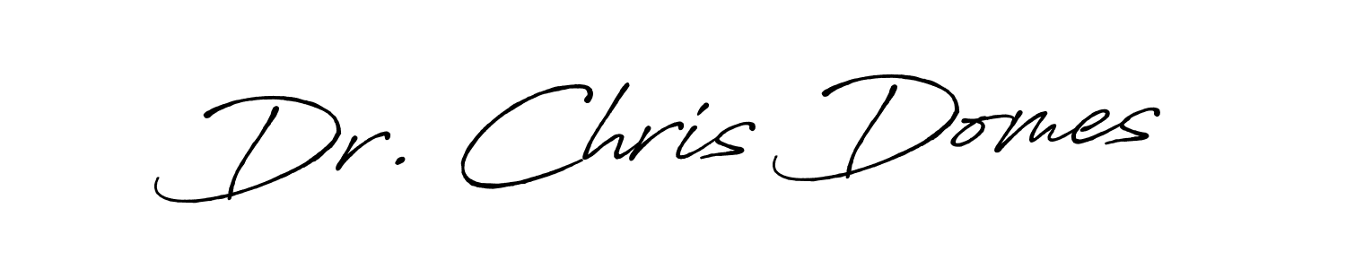 Use a signature maker to create a handwritten signature online. With this signature software, you can design (Antro_Vectra_Bolder) your own signature for name Dr. Chris Domes. Dr. Chris Domes signature style 7 images and pictures png