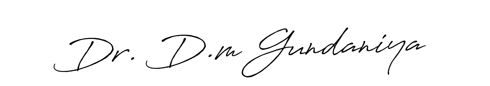 Use a signature maker to create a handwritten signature online. With this signature software, you can design (Antro_Vectra_Bolder) your own signature for name Dr. D.m Gundaniya. Dr. D.m Gundaniya signature style 7 images and pictures png