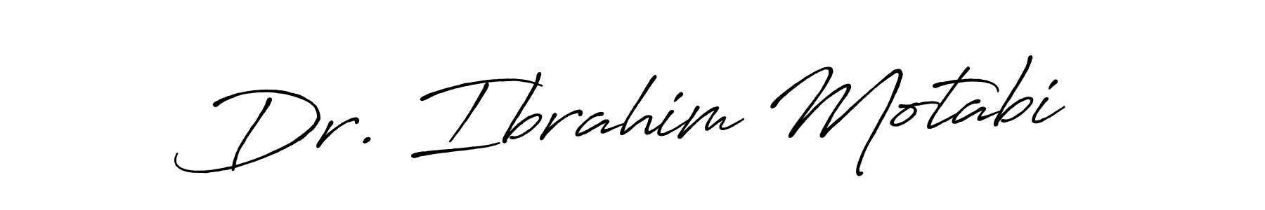 How to make Dr. Ibrahim Motabi signature? Antro_Vectra_Bolder is a professional autograph style. Create handwritten signature for Dr. Ibrahim Motabi name. Dr. Ibrahim Motabi signature style 7 images and pictures png