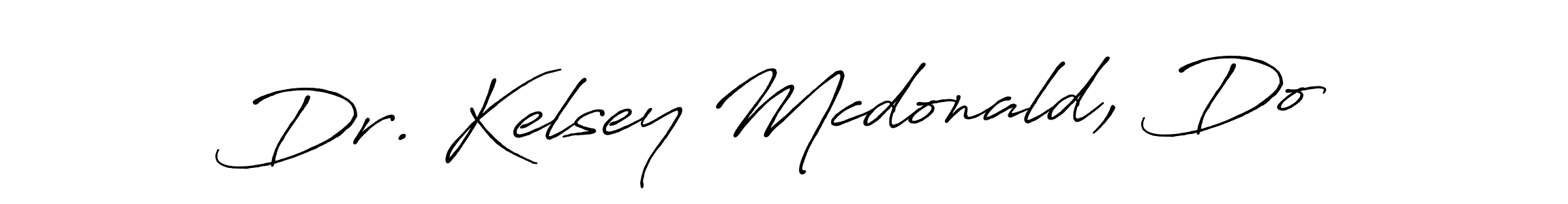 Make a beautiful signature design for name Dr. Kelsey Mcdonald, Do. With this signature (Antro_Vectra_Bolder) style, you can create a handwritten signature for free. Dr. Kelsey Mcdonald, Do signature style 7 images and pictures png