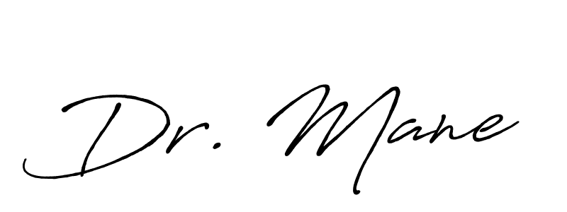 It looks lik you need a new signature style for name Dr. Mane. Design unique handwritten (Antro_Vectra_Bolder) signature with our free signature maker in just a few clicks. Dr. Mane signature style 7 images and pictures png
