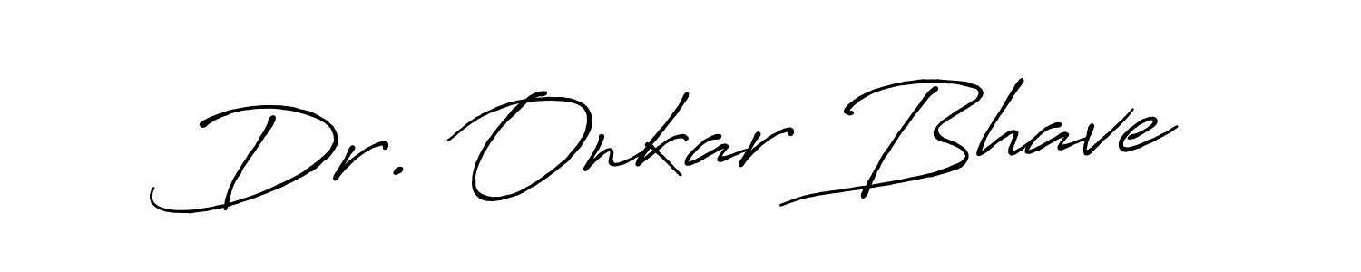 How to Draw Dr. Onkar Bhave signature style? Antro_Vectra_Bolder is a latest design signature styles for name Dr. Onkar Bhave. Dr. Onkar Bhave signature style 7 images and pictures png