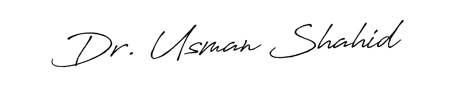 Design your own signature with our free online signature maker. With this signature software, you can create a handwritten (Antro_Vectra_Bolder) signature for name Dr. Usman Shahid. Dr. Usman Shahid signature style 7 images and pictures png