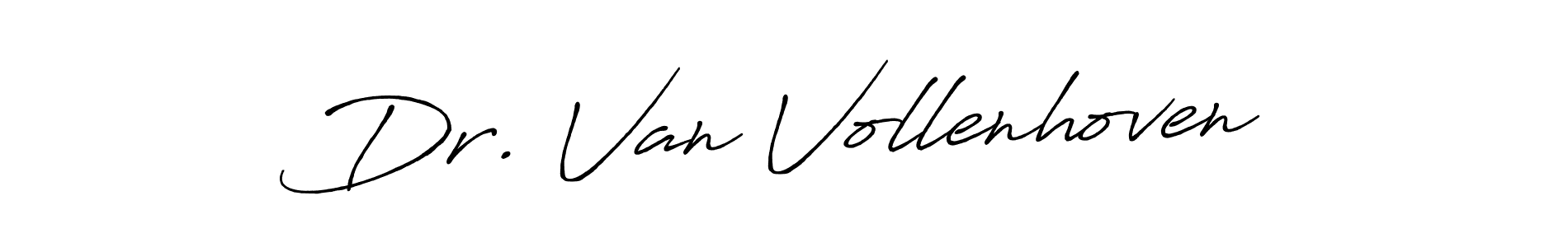 Create a beautiful signature design for name Dr. Van Vollenhoven. With this signature (Antro_Vectra_Bolder) fonts, you can make a handwritten signature for free. Dr. Van Vollenhoven signature style 7 images and pictures png