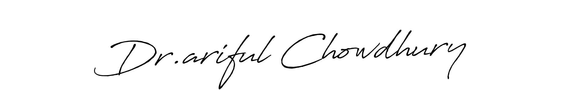 Create a beautiful signature design for name Dr.ariful Chowdhury. With this signature (Antro_Vectra_Bolder) fonts, you can make a handwritten signature for free. Dr.ariful Chowdhury signature style 7 images and pictures png