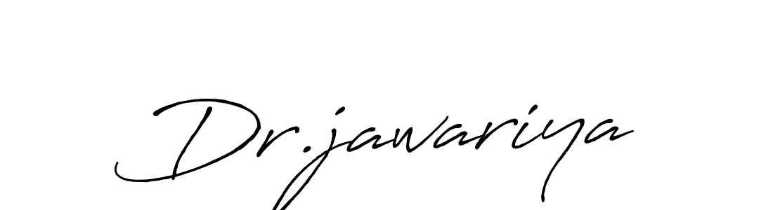 Use a signature maker to create a handwritten signature online. With this signature software, you can design (Antro_Vectra_Bolder) your own signature for name Dr.jawariya. Dr.jawariya signature style 7 images and pictures png