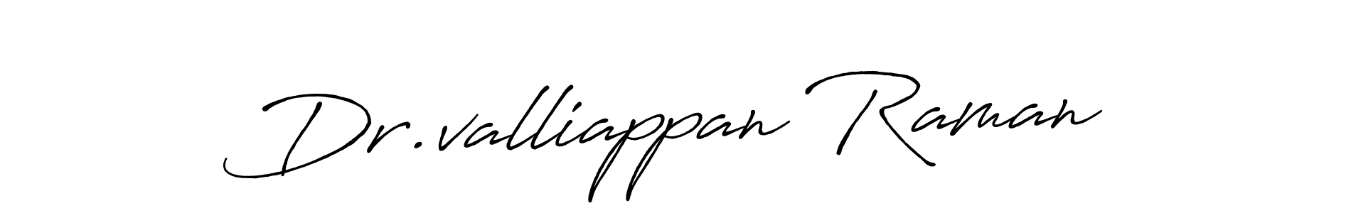 The best way (Antro_Vectra_Bolder) to make a short signature is to pick only two or three words in your name. The name Dr.valliappan Raman include a total of six letters. For converting this name. Dr.valliappan Raman signature style 7 images and pictures png