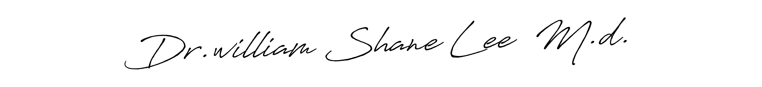 The best way (Antro_Vectra_Bolder) to make a short signature is to pick only two or three words in your name. The name Dr.william Shane Lee  M.d. include a total of six letters. For converting this name. Dr.william Shane Lee  M.d. signature style 7 images and pictures png