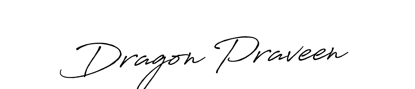 Use a signature maker to create a handwritten signature online. With this signature software, you can design (Antro_Vectra_Bolder) your own signature for name Dragon Praveen. Dragon Praveen signature style 7 images and pictures png