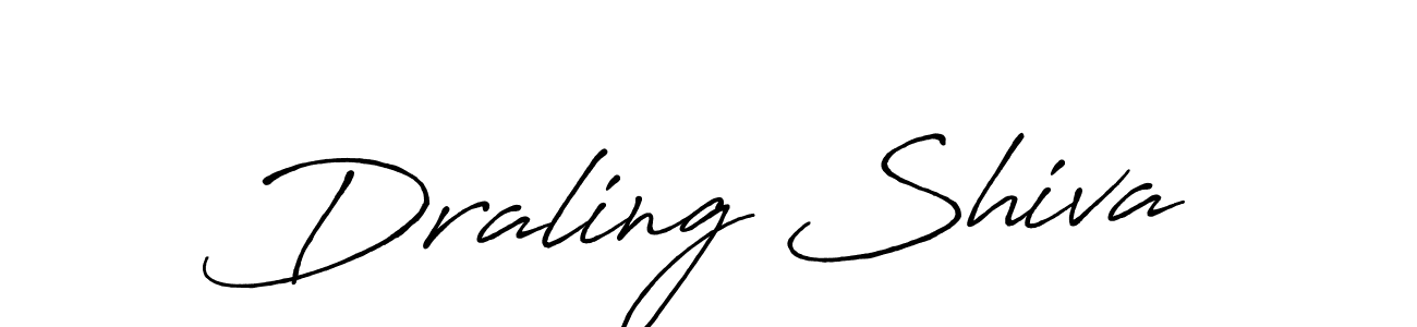 Draling Shiva stylish signature style. Best Handwritten Sign (Antro_Vectra_Bolder) for my name. Handwritten Signature Collection Ideas for my name Draling Shiva. Draling Shiva signature style 7 images and pictures png
