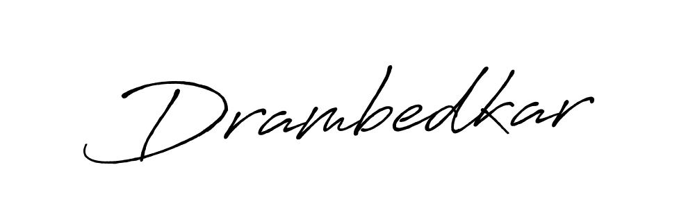 Use a signature maker to create a handwritten signature online. With this signature software, you can design (Antro_Vectra_Bolder) your own signature for name Drambedkar. Drambedkar signature style 7 images and pictures png