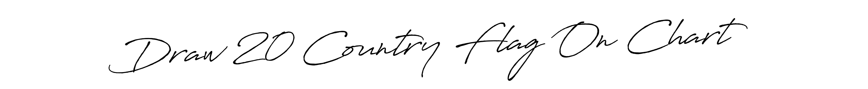 Draw 20 Country Flag On Chart stylish signature style. Best Handwritten Sign (Antro_Vectra_Bolder) for my name. Handwritten Signature Collection Ideas for my name Draw 20 Country Flag On Chart. Draw 20 Country Flag On Chart signature style 7 images and pictures png
