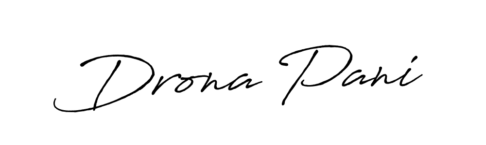 It looks lik you need a new signature style for name Drona Pani. Design unique handwritten (Antro_Vectra_Bolder) signature with our free signature maker in just a few clicks. Drona Pani signature style 7 images and pictures png