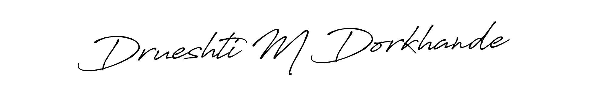 This is the best signature style for the Drueshti M Dorkhande name. Also you like these signature font (Antro_Vectra_Bolder). Mix name signature. Drueshti M Dorkhande signature style 7 images and pictures png