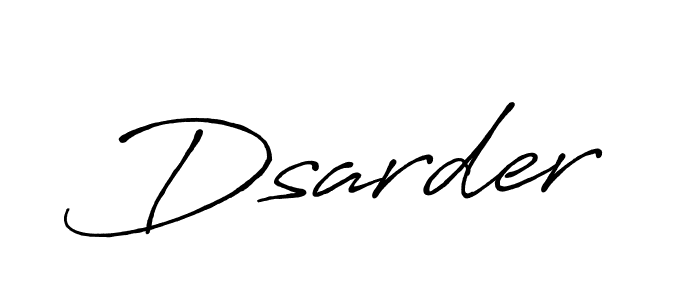 Also we have Dsarder name is the best signature style. Create professional handwritten signature collection using Antro_Vectra_Bolder autograph style. Dsarder signature style 7 images and pictures png