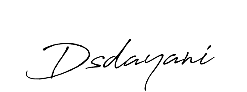 Also You can easily find your signature by using the search form. We will create Dsdayani name handwritten signature images for you free of cost using Antro_Vectra_Bolder sign style. Dsdayani signature style 7 images and pictures png