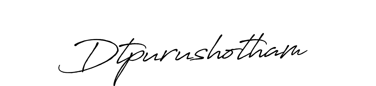 How to make Dtpurushotham signature? Antro_Vectra_Bolder is a professional autograph style. Create handwritten signature for Dtpurushotham name. Dtpurushotham signature style 7 images and pictures png