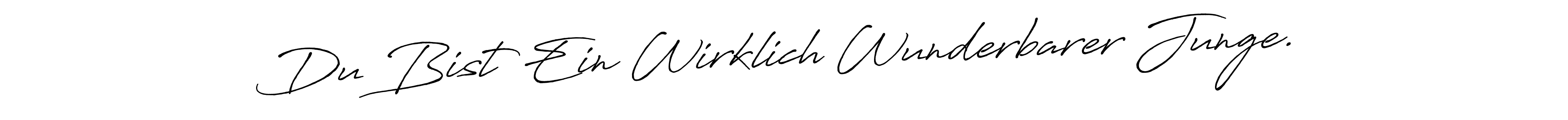 How to make Du Bist Ein Wirklich Wunderbarer Junge. signature? Antro_Vectra_Bolder is a professional autograph style. Create handwritten signature for Du Bist Ein Wirklich Wunderbarer Junge. name. Du Bist Ein Wirklich Wunderbarer Junge. signature style 7 images and pictures png