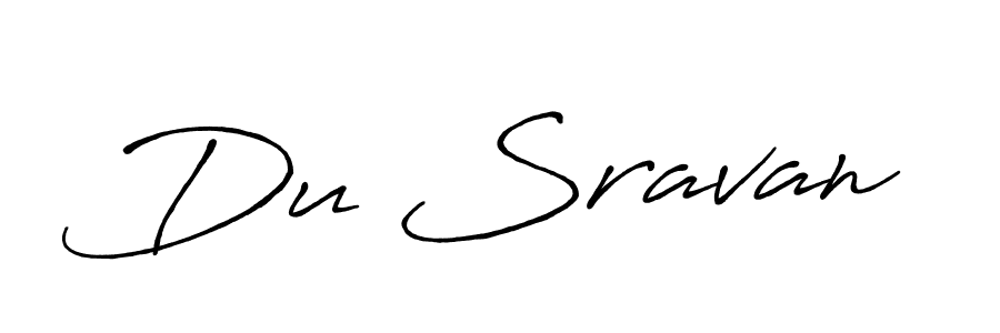 Also we have Du Sravan name is the best signature style. Create professional handwritten signature collection using Antro_Vectra_Bolder autograph style. Du Sravan signature style 7 images and pictures png