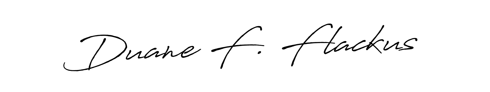 Best and Professional Signature Style for Duane F. Flackus. Antro_Vectra_Bolder Best Signature Style Collection. Duane F. Flackus signature style 7 images and pictures png
