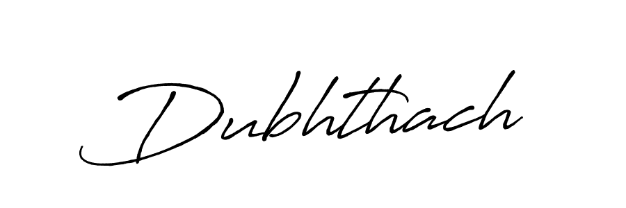 Check out images of Autograph of Dubhthach name. Actor Dubhthach Signature Style. Antro_Vectra_Bolder is a professional sign style online. Dubhthach signature style 7 images and pictures png