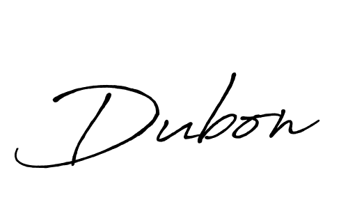 Design your own signature with our free online signature maker. With this signature software, you can create a handwritten (Antro_Vectra_Bolder) signature for name Dubon. Dubon signature style 7 images and pictures png