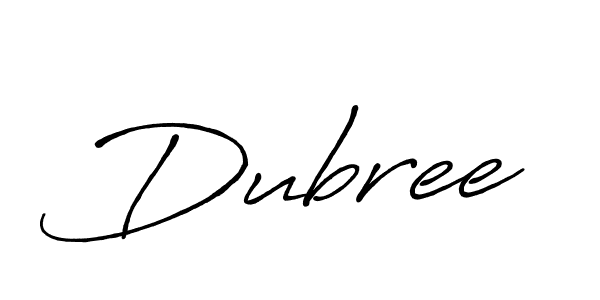 How to make Dubree signature? Antro_Vectra_Bolder is a professional autograph style. Create handwritten signature for Dubree name. Dubree signature style 7 images and pictures png