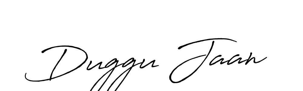 Design your own signature with our free online signature maker. With this signature software, you can create a handwritten (Antro_Vectra_Bolder) signature for name Duggu Jaan. Duggu Jaan signature style 7 images and pictures png