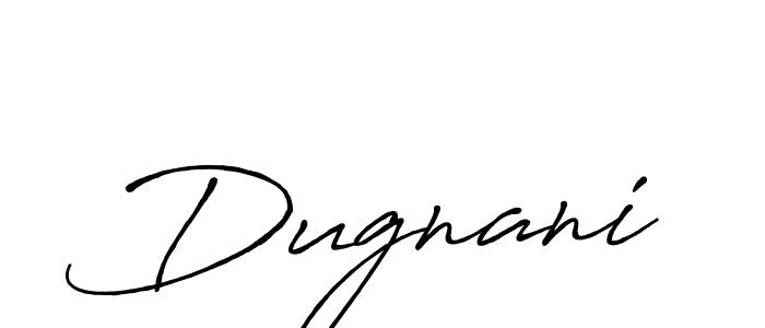 Also we have Dugnani name is the best signature style. Create professional handwritten signature collection using Antro_Vectra_Bolder autograph style. Dugnani signature style 7 images and pictures png