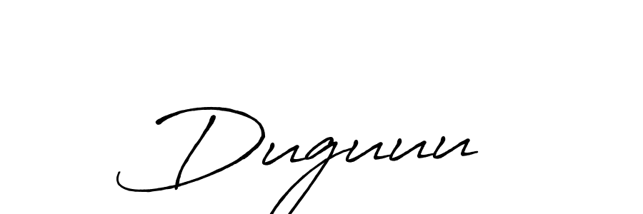 How to make Duguuu… name signature. Use Antro_Vectra_Bolder style for creating short signs online. This is the latest handwritten sign. Duguuu… signature style 7 images and pictures png
