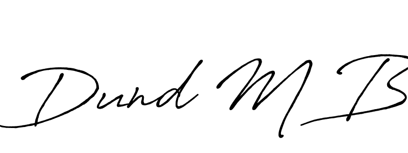 Once you've used our free online signature maker to create your best signature Antro_Vectra_Bolder style, it's time to enjoy all of the benefits that Dund M B name signing documents. Dund M B signature style 7 images and pictures png