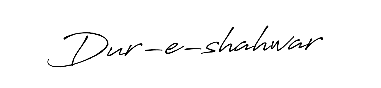 Also we have Dur-e-shahwar name is the best signature style. Create professional handwritten signature collection using Antro_Vectra_Bolder autograph style. Dur-e-shahwar signature style 7 images and pictures png