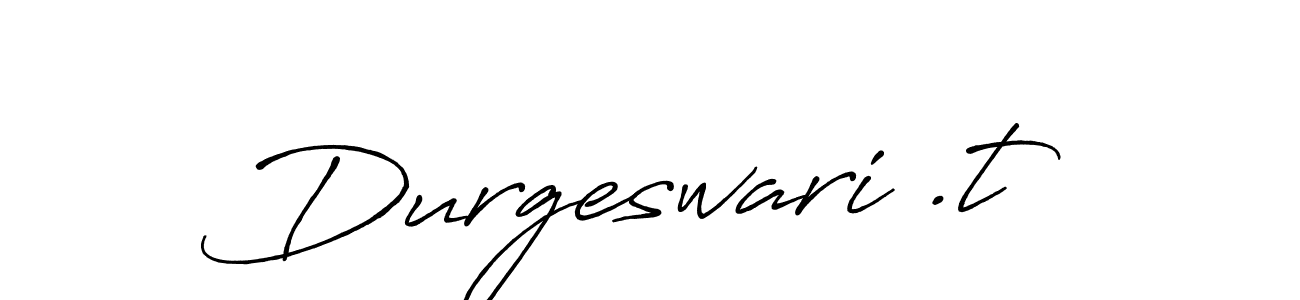 Create a beautiful signature design for name Durgeswari .t. With this signature (Antro_Vectra_Bolder) fonts, you can make a handwritten signature for free. Durgeswari .t signature style 7 images and pictures png