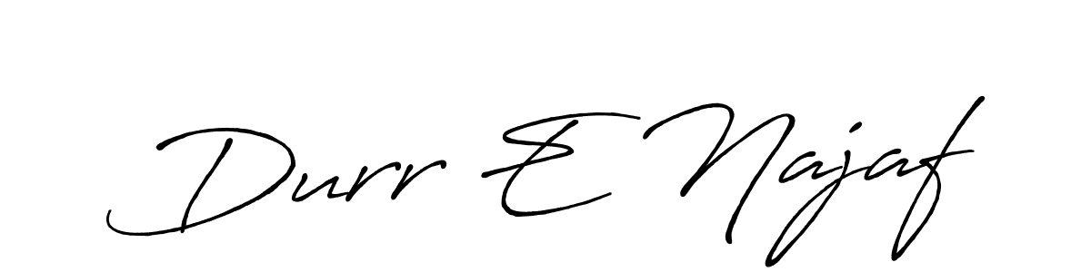 Also we have Durr E Najaf name is the best signature style. Create professional handwritten signature collection using Antro_Vectra_Bolder autograph style. Durr E Najaf signature style 7 images and pictures png