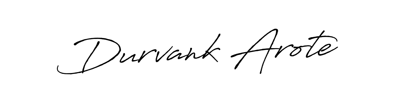 It looks lik you need a new signature style for name Durvank Arote. Design unique handwritten (Antro_Vectra_Bolder) signature with our free signature maker in just a few clicks. Durvank Arote signature style 7 images and pictures png