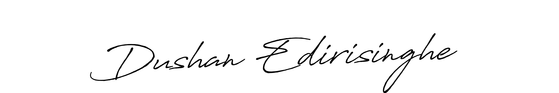 Also we have Dushan Edirisinghe name is the best signature style. Create professional handwritten signature collection using Antro_Vectra_Bolder autograph style. Dushan Edirisinghe signature style 7 images and pictures png