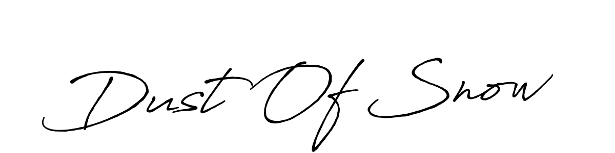 Make a beautiful signature design for name Dust Of Snow. With this signature (Antro_Vectra_Bolder) style, you can create a handwritten signature for free. Dust Of Snow signature style 7 images and pictures png