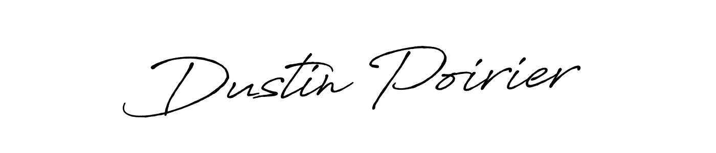 Similarly Antro_Vectra_Bolder is the best handwritten signature design. Signature creator online .You can use it as an online autograph creator for name Dustin Poirier. Dustin Poirier signature style 7 images and pictures png