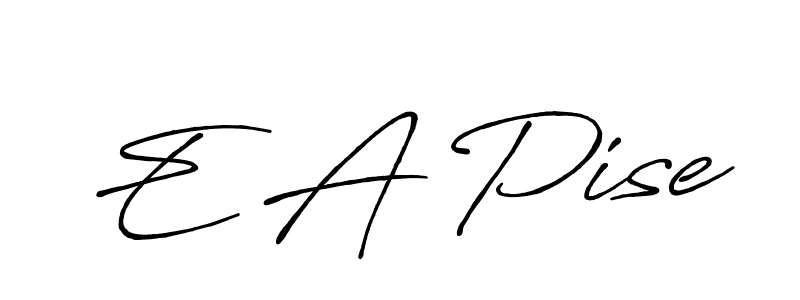 Once you've used our free online signature maker to create your best signature Antro_Vectra_Bolder style, it's time to enjoy all of the benefits that E A Pise name signing documents. E A Pise signature style 7 images and pictures png