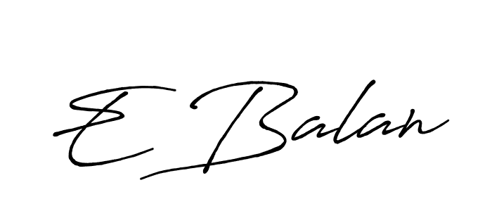 How to make E Balan name signature. Use Antro_Vectra_Bolder style for creating short signs online. This is the latest handwritten sign. E Balan signature style 7 images and pictures png